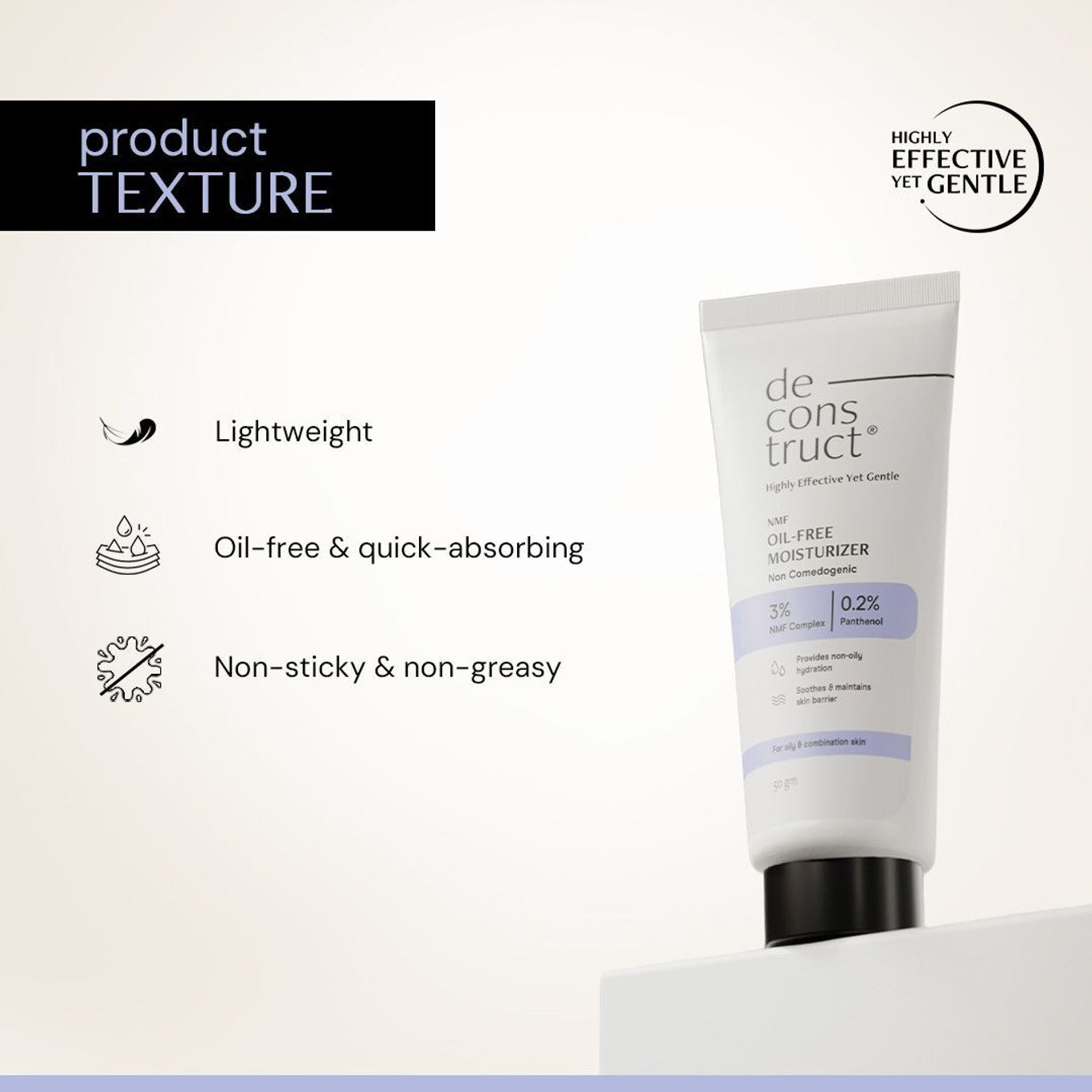 deconstruct Oil-Free Moisturizer | Non Sticky,Fast absorbing |72 Hr Hydration for Oily Skin (50 g)